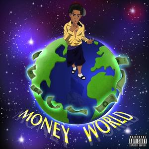 Money World (Explicit)