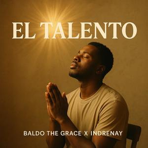 EL TALENTO (feat. Indrenay)