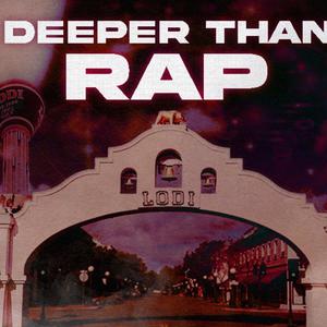 Deeper Than Rap (Explicit)