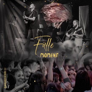 Fülle - Moment (Live)