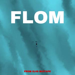 FLOM!