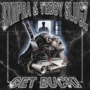 GET BUCK! (Explicit)