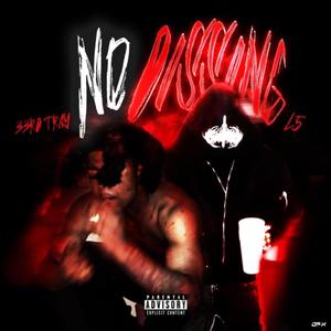 No Dissin (feat. L5) (Explicit)