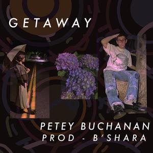 GETAWAY (feat. B'shara) [Explicit]