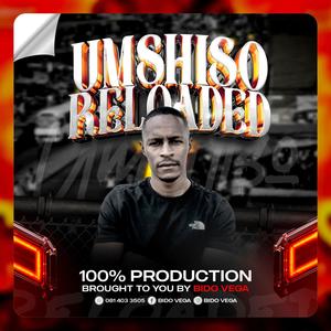 Umshiso Reloaded Winter mixtape 2 singles