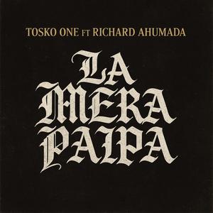 La Mera Paipa (feat. Richard Ahumada) (Explicit)
