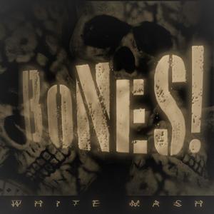 Bones! (Radio Edit|Explicit)