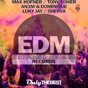 EDM Records Presents: Essential Artists, Vol. 3