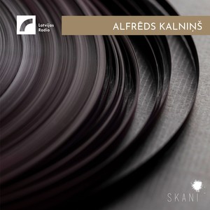 Latvian Radio Archive: Alfrēds Kalniņš