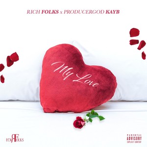 My Love (Explicit)