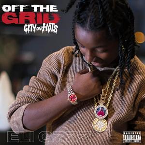 City On Hots Freestyle (feat. Eli Gzzz) [Explicit]