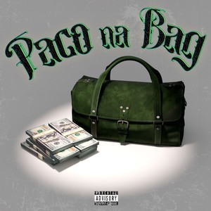 Paco na Bag (Explicit)