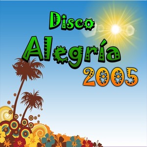 Disco Alegría 2005