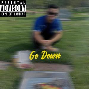 Go Down (feat. NBY4NG) (Explicit)