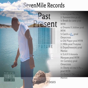 Past Present Future (Explicit)