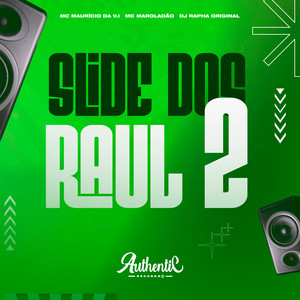 DJ RAPHA ORIGINAL - Slide dos Raul 2 (Explicit)