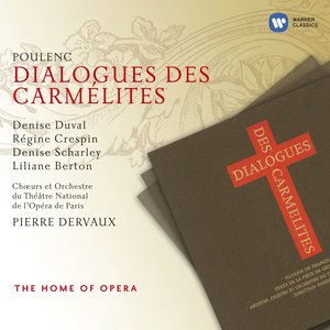 Dialogue des Carmélites , Deuxième Acte, Troisième tableau - Poulenc: Dialogues des Carmélites, FP 159, Act 2: 