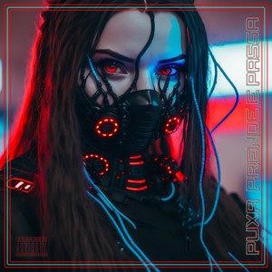 Puxa, Prende e Passa (Explicit)