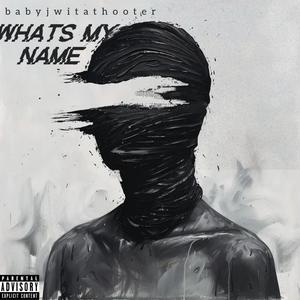 What's my name (Explicit)