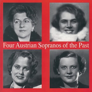 Four Austrian Sopranos of the Past - Wie die Vöglein schweben (Bajazzo)