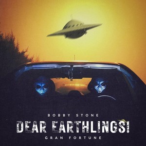 Dear Earthlings! (Explicit)