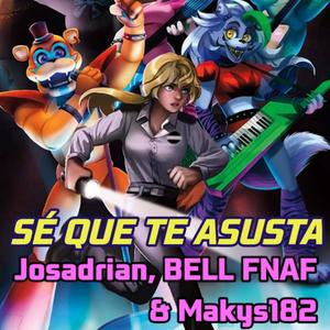 Sé Que Te Asusta