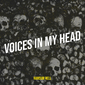Voices in My Head (Explicit)