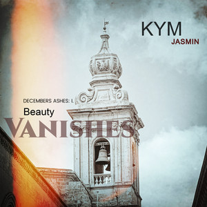 December's Ashes - I. Beauty Vanishes