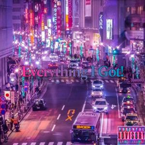 Everything I Got! V2 (feat. Terminology) (Explicit)