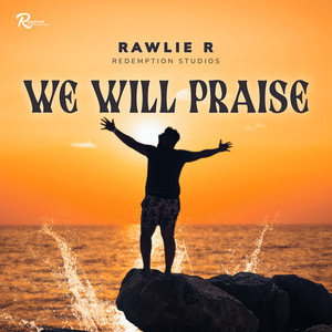 We Will Praise