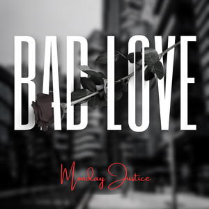 Bad Love (Explicit)