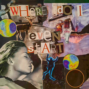 where do i even start