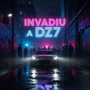 invadiu a DZ7 (Explicit)