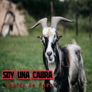 Soy Una Cabra (Explicit)