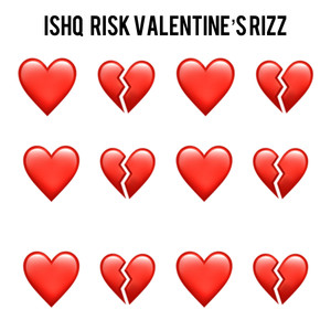 Ishq Risk Valentine's Rizz