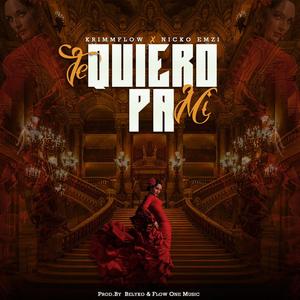 Te Quiero Pa Mi (feat. Nicko Emzi) (Explicit)