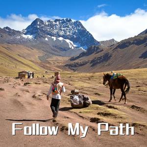 Follow My Path (Explicit)