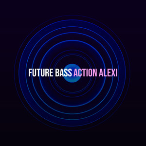 Life Style Future Bass