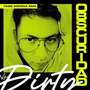 Obscuridad (Yago Azcona Remix)