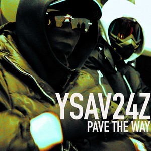 Pave The Way (Explicit)