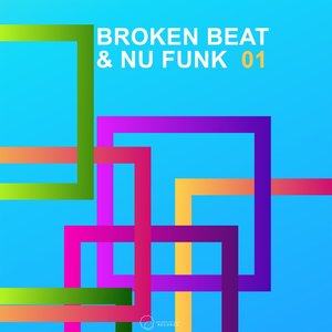 Broken Beat & Nu Funk, Vol. 1