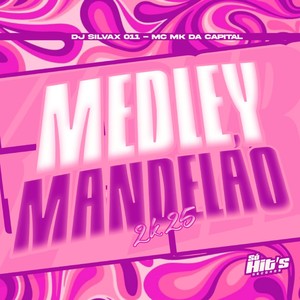 Medley Mandelão 2k25 (Explicit)