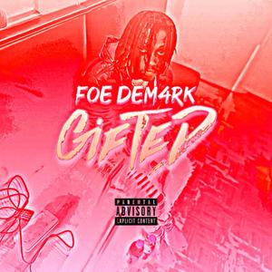 GIFTED (Explicit)