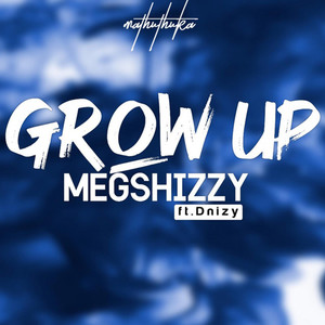 Grow up (Explicit)
