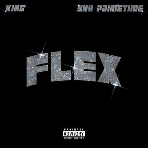 FLEX (feat. YNH PRIMETIME) [Explicit]