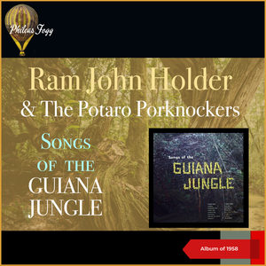 Songs Of The Guiana Jungle (Album of 1958)