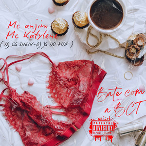 Bate com a Bct (Explicit)