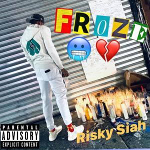 FROZE (Explicit)