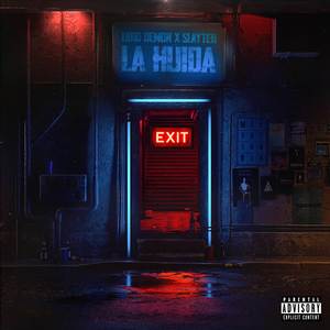 La Huida (Explicit)