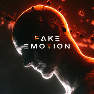 Fake Emotion